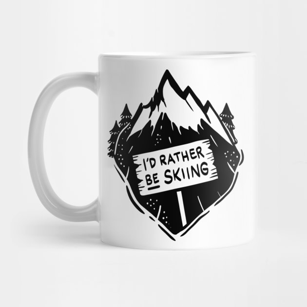 I´d rather be skiing - Funny Winter and Skiing Gifts by Shirtbubble